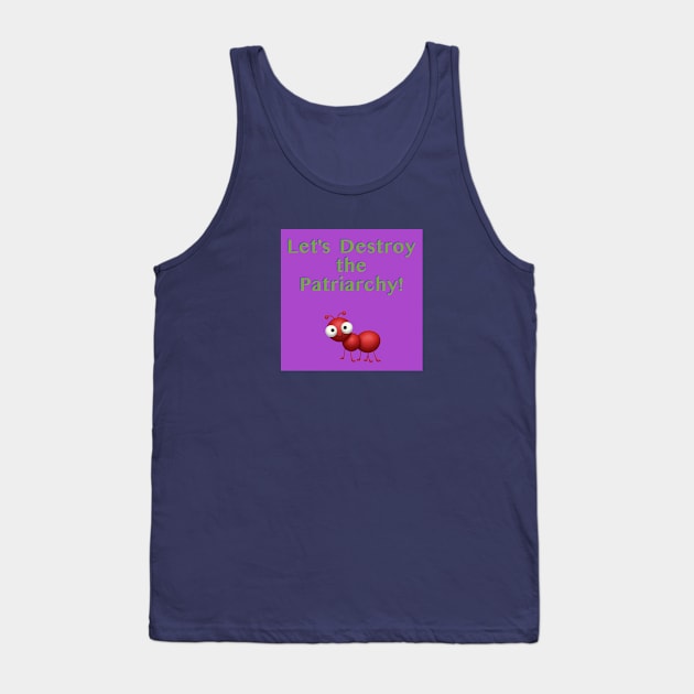 Patriarchy Tank Top by RareImagery